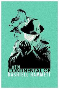 Cover image for The Continental Op: Short Story Collection
