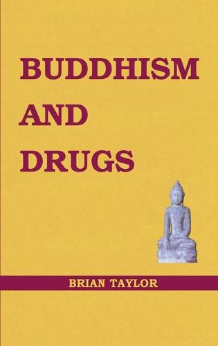 Buddhism and Drugs