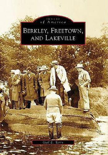 Cover image for Berkley, Freetown, and Lakeville