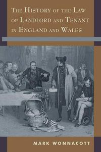 Cover image for The History of the Law of Landlord and Tenant in England and Wales
