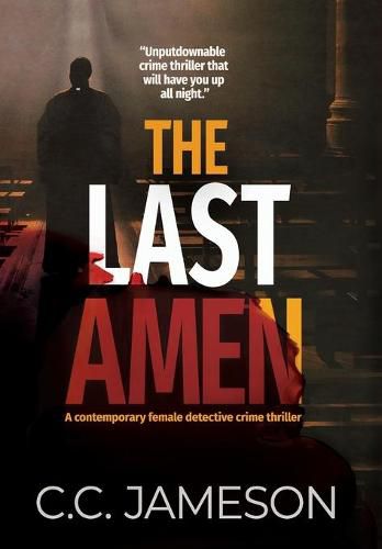 The Last Amen: A Contemporary Female Detective Crime Thriller