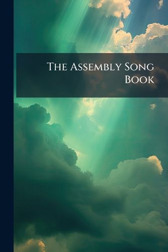 Cover image for The Assembly Song Book