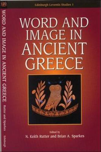 Word and Image in Ancient Greece