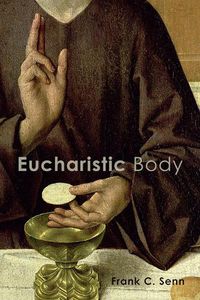 Cover image for Eucharistic Body