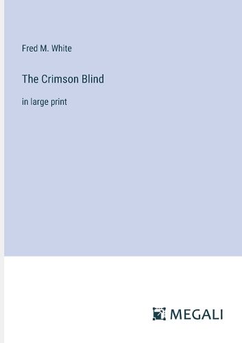 The Crimson Blind