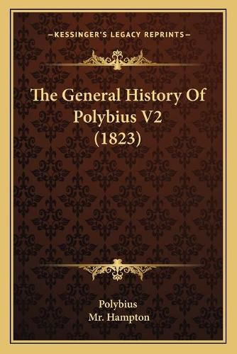 The General History of Polybius V2 (1823)