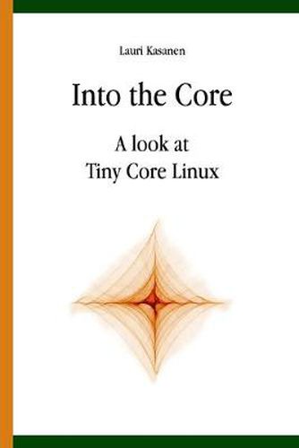 Cover image for Into the Core