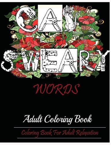 Cover image for Cat Swear Book: Adult Coloring Book For Adult Relaxation