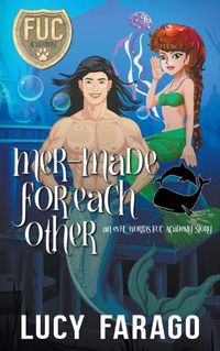 Cover image for Mer-Made for Each Other