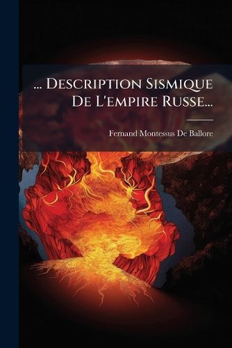 Cover image for ... Description Sismique de L'Empire Russe...