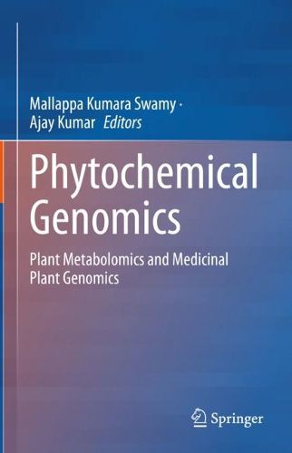 Cover image for Phytochemical Genomics: Plant Metabolomics and Medicinal Plant Genomics