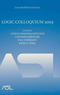 Cover image for Logic Colloquium 2005