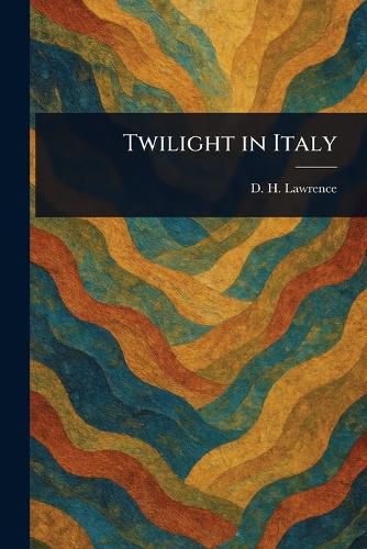 Cover image for Twilight in Italy