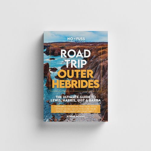 Cover image for Road Trip Outer Hebrides - The Ultimate Guide To Lewis Harris Uist & Barra