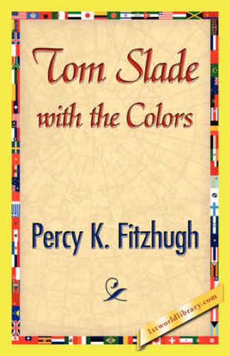 Cover image for Tom Slade with the Colors