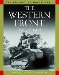 Cover image for The Western Front 1917-1918: From Vimy Ridge to Amiens and the Armistice