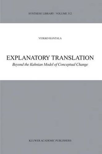 Cover image for Explanatory Translation: Beyond the Kuhnian Model of Conceptual Change