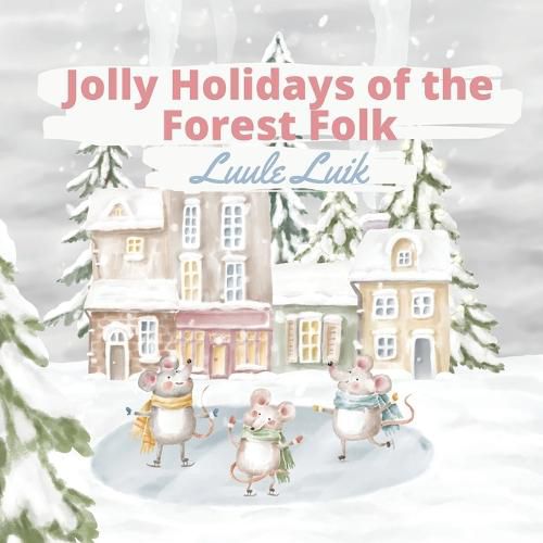 Cover image for Jolly Holidays of the Forest Folk