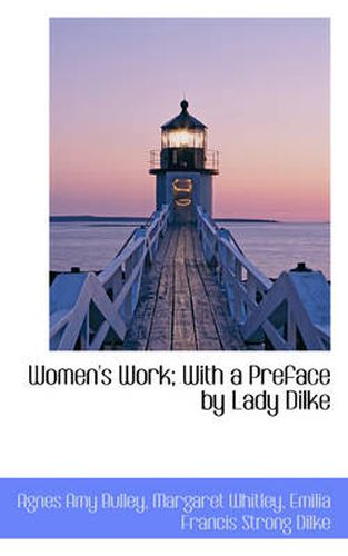 Cover image for Women's Work; With a Preface by Lady Dilke