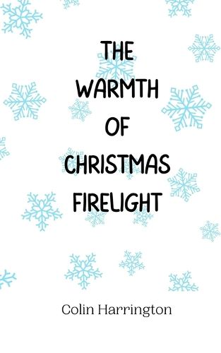 Cover image for The Warmth of Christmas Firelight