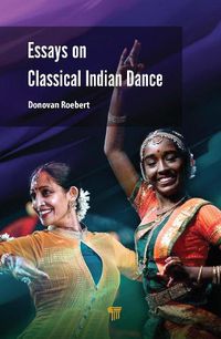 Cover image for Essays on Classical Indian Dance