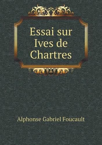 Cover image for Essai sur Ives de Chartres