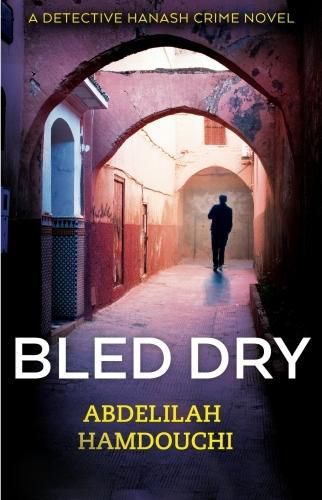 Cover image for Bled Dry: A Novel