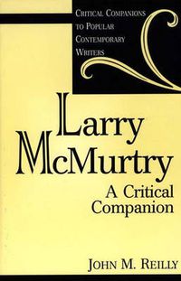 Cover image for Larry McMurtry: A Critical Companion