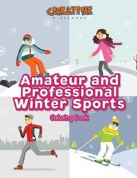 Cover image for Amateur and Professional Winter Sports Coloring Book