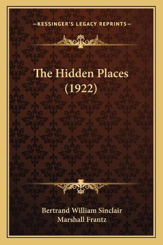 Cover image for The Hidden Places (1922)