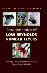 Cover image for Aerodynamics of Low Reynolds Number Flyers