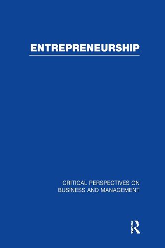 Cover image for Entrepreneurship: Critical Perspectives on Business and Management