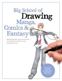 Cover image for Big School of Drawing Manga, Comics & Fantasy: Volume 3