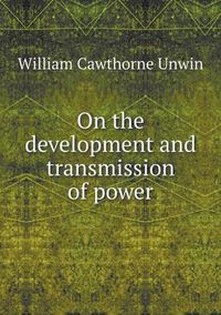 Cover image for On the development and transmission of power