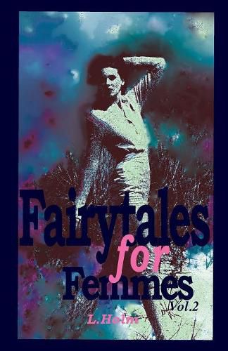 Cover image for Fairytales for Femmes Vol 2