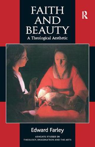Cover image for Faith and Beauty: A Theological Aesthetic