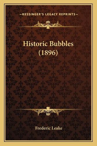 Cover image for Historic Bubbles (1896)