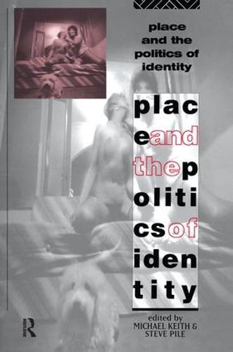 Place and the Politics of Identity