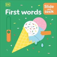 Cover image for Slide and Seek First Words
