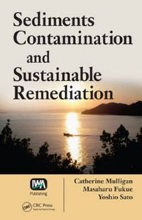 Cover image for Sediments Contamination and Sustainable Remediation