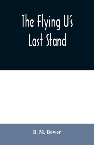 Cover image for The Flying U's Last Stand