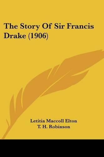 The Story of Sir Francis Drake (1906)