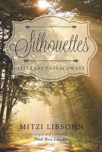 Cover image for Silhouettes: Literary Passageways