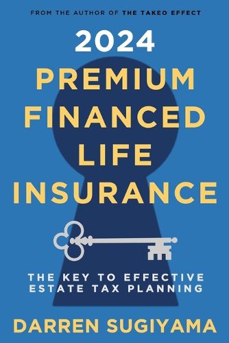 Cover image for 2024 Premium Financed Life Insurance