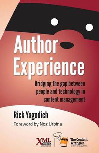 Cover image for Author Experience: Bridging the gap between people and technology in content management