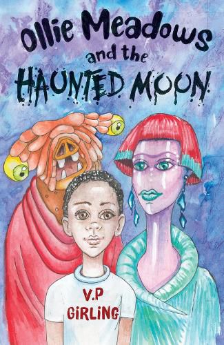 Cover image for Ollie Meadows and the Haunted Moon - Book 3