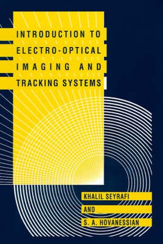 Cover image for Introduction to Electro-optical Imaging and Tracking Systems