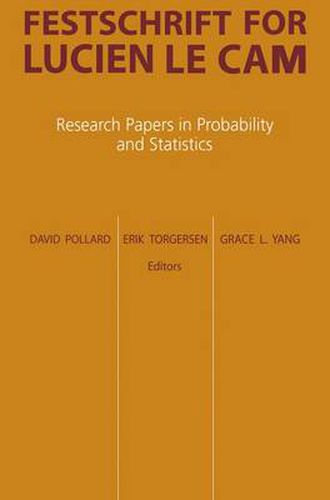 Festschrift for Lucien Le Cam: Research Papers in Probability and Statistics