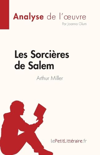 Cover image for Les Sorcieres de Salem de Arthur Miller (Analyse de l'oeuvre)