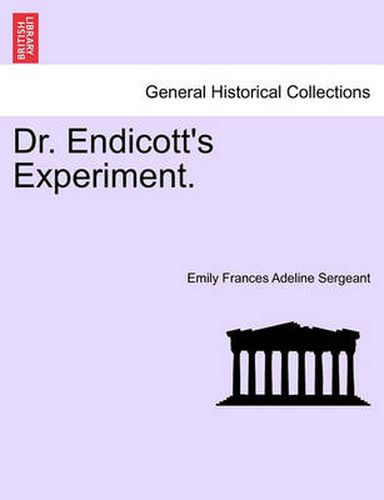 Cover image for Dr. Endicott's Experiment.